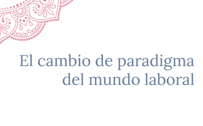 Cambio de paradigma laboral